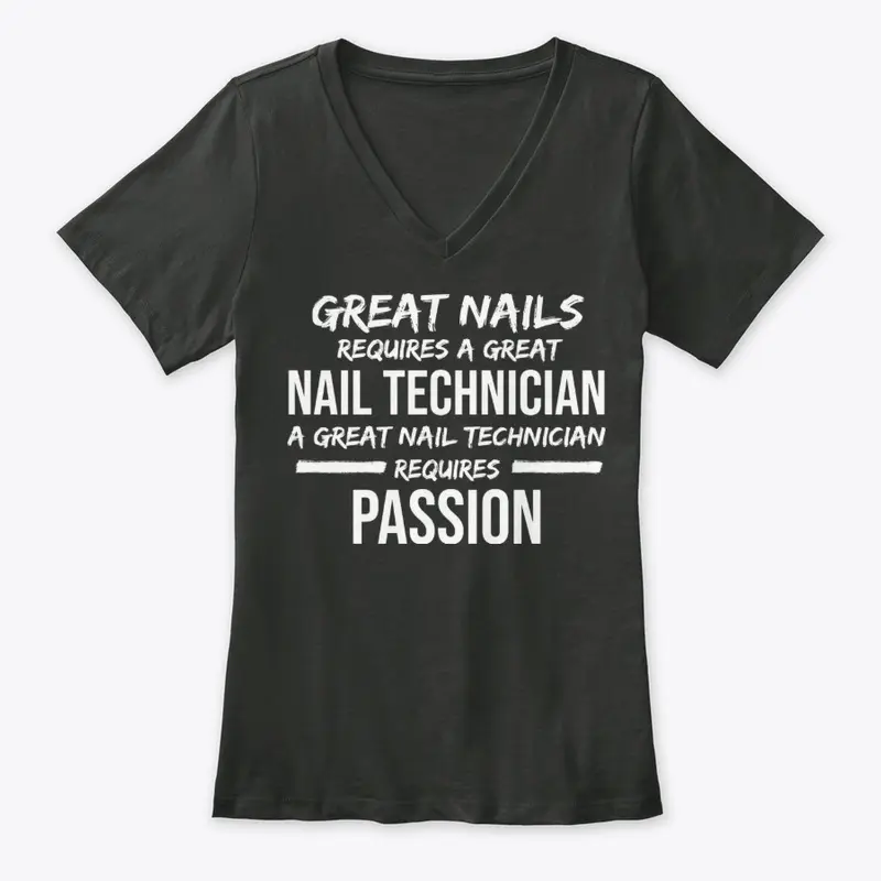 Proud Nail Tech Gift Great Nails Require